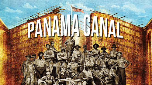 American Experience Season 23 Episode 6 - Panama Canal