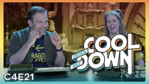Critical Role Cooldown Season 6 Episode 20 - Episode 21