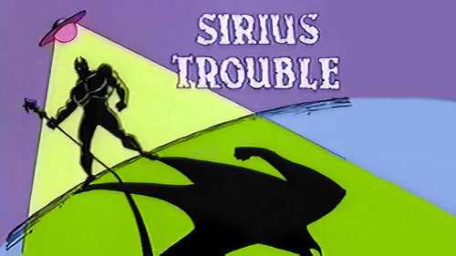 Sirius Trouble still