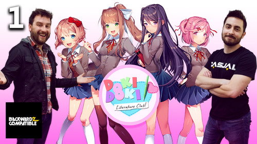 Backwardz Compatible Season 3 Episode 3 - Doki Doki Literature Club