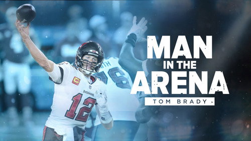 Man in the Arena: Tom Brady Season 1 Episode 10 - The Wheel