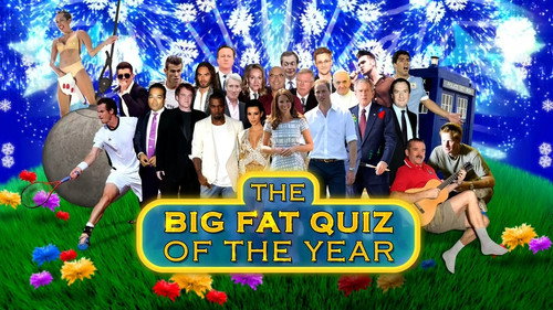 Big Fat Quiz Season 1 Episode 10 - The Big Fat Quiz of the Year 2013
