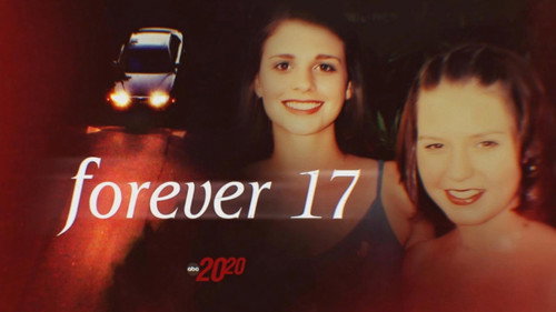 20/20 Season 47 Episode 27 - Forever 17