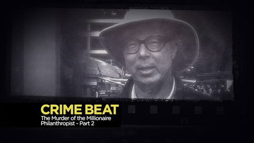 Crime Beat Season 4 Episode 8 - The Murder of the Millionaire Philanthropist Part 2