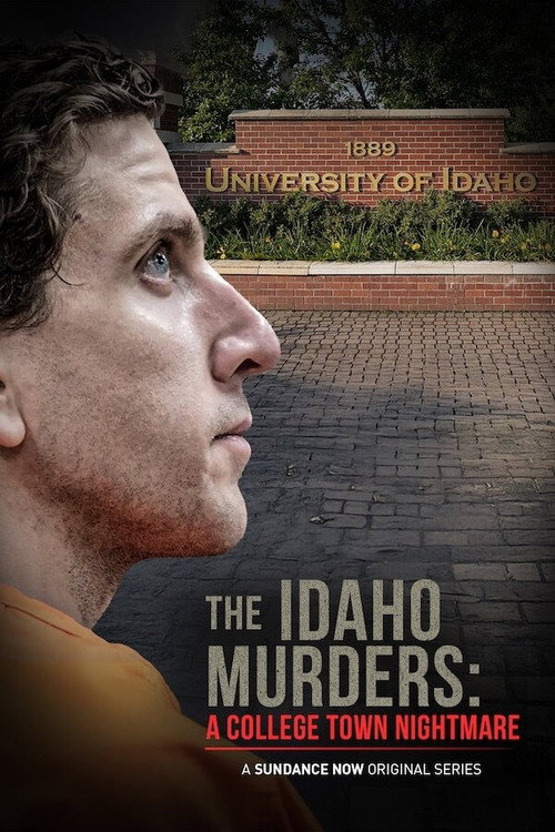 The Idaho Murders: A College Town Nightmare poster