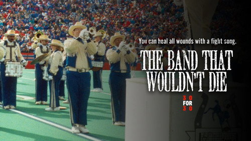 30 for 30 Season 1 Episode 2 - The Band That Wouldn't Die