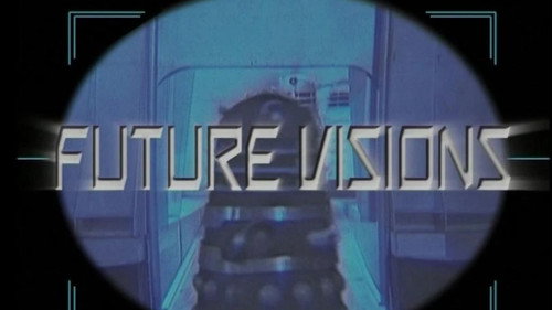 Future Visions still