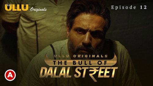 The Bull Of Dalal Street Season 1 Episode 12 - Episode 12