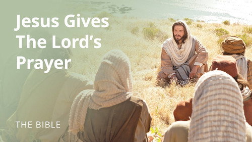 The Life of Jesus Christ Season 1 Episode 25 - Matthew 6 | Sermon on the Mount: The Lord's Prayer