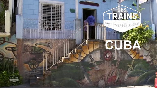 Amazing Train Journeys Season 1 Episode 2 - Cuba