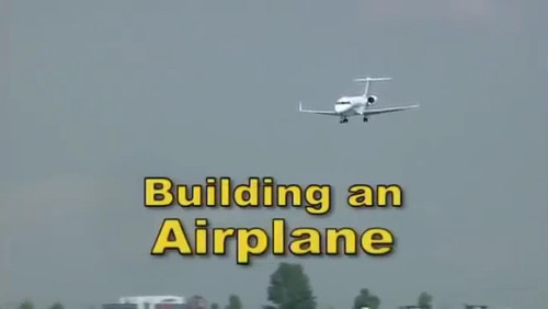 Mighty Machines Season 3 Episode 1 - Building an Airplane