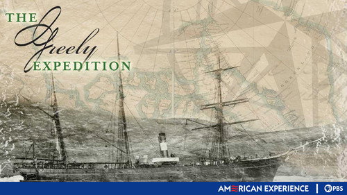 American Experience Season 23 Episode 7 - The Greely Expedition