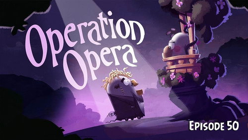 Angry Birds Toons Season 1 Episode 50 - Operation Opera