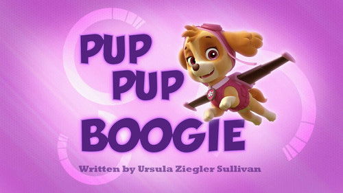 undefined Season 1 Episode 3 - Pup Pup Boogie