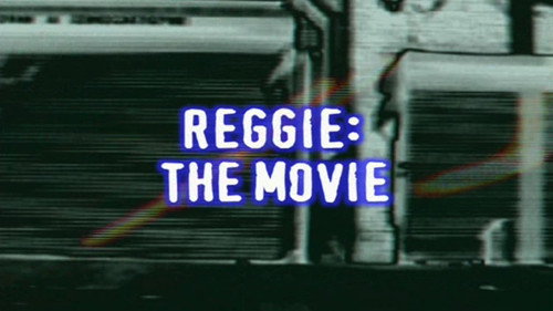 Reggie: the Movie still