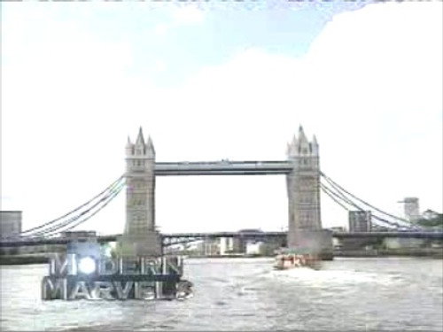 Modern Marvels Season 7 Episode 2 - Tower Bridge