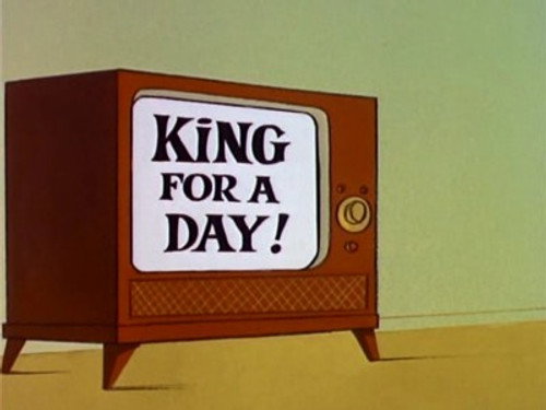 King for a Day still