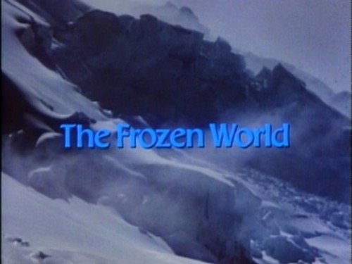 The Living Planet Season 1 Episode 2 - The Frozen World