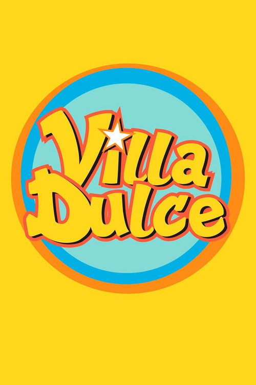 Villa Dulce poster