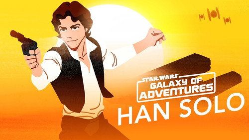 Star Wars Galaxy of Adventures Season 1 Episode 9 - Han Solo – Galaxy’s Best Smuggler