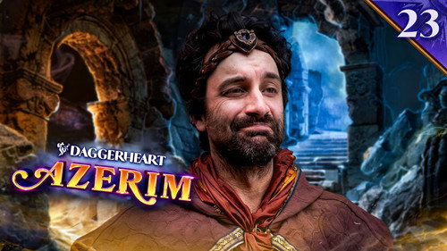 Daggerheart: Azerim Season 1 Episode 23 - Overstaying Our Welcome