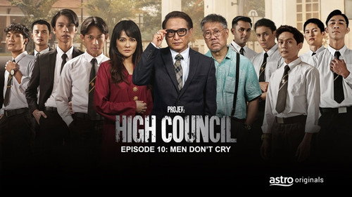 Project: High Council Season 1 Episode 10 - Men Don't Cry