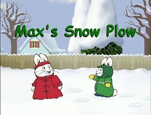 Max's Snow Plow still