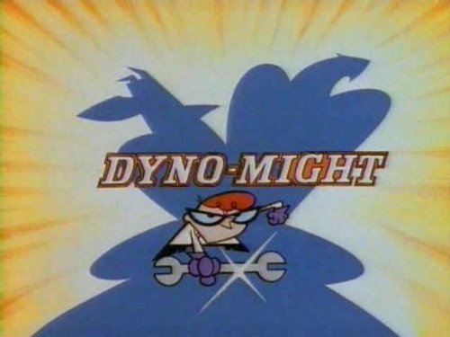 Dyno-Might still
