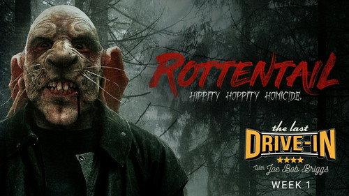 The Last Drive-in with Joe Bob Briggs Season 6 Episode 1 - Rottentail