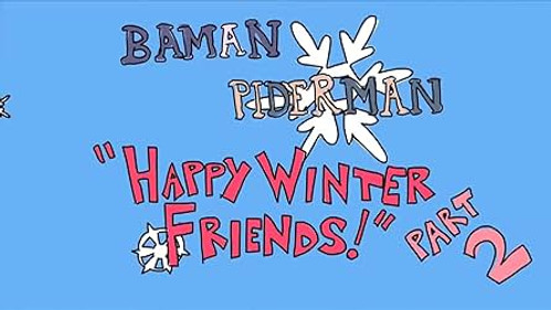 Baman Piderman Season 1 Episode 11 - Happy Winter Friends Part 2