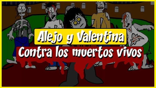 Alejo & Valentina Season 4 Episode 1 - Alejo & Valentina contra los Muertos Vivos