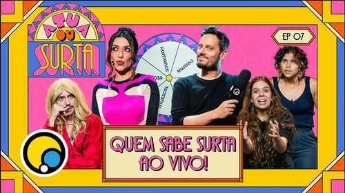 Atua ou Surta Season 1 Episode 7 - Episode 7