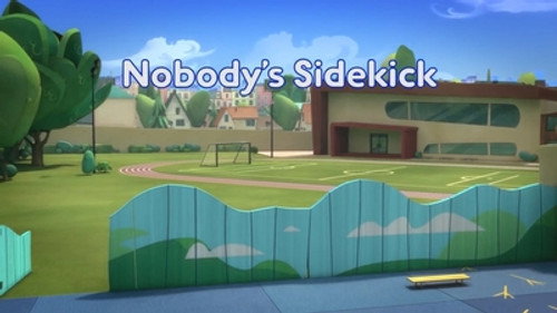 PJ Masks Season 2 Episode 33 - Nobody's Sidekick