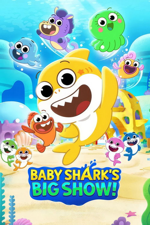 Baby Shark's Big Show! poster