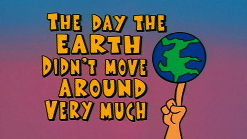 Johnny Bravo Season 1 Episode 22 - The Day the Earth Didn't Move Around Very Much