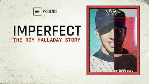 E:60 Season 14 Episode 8 - Imperfect: The Roy Halladay Story
