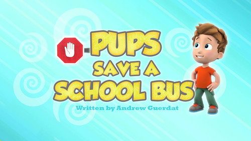 PAW Patrol Season 3 Episode 21 - Pups Save a School Bus