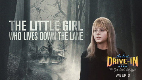 The Last Drive-in with Joe Bob Briggs Season 4 Episode 5 - The Little Girl Who Lives Down the Lane