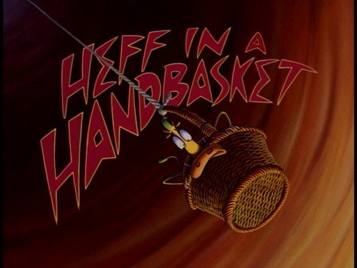 Rocko's Modern Life Season 4 Episode 17 - Heff in a Handbasket