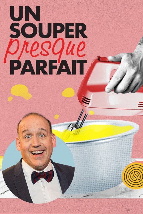 Un souper presque parfait poster
