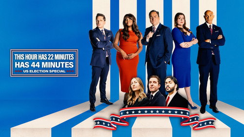 This Hour Has 22 Minutes Season 32 Episode 7 - This Hour Has 22 Minutes Has 44 Minutes - A U.S. Election Special