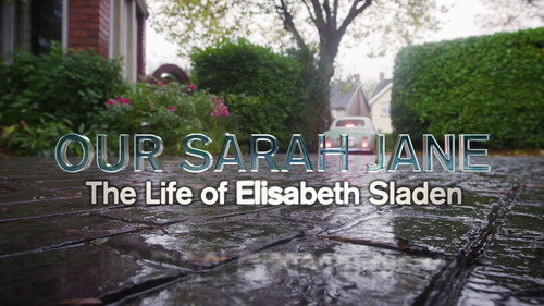 Our Sarah Jane: The Life of Elisabeth Sladen still