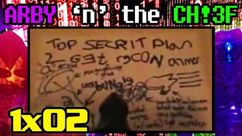 Arby 'n' the Chief Season 1 Episode 2 - Recon