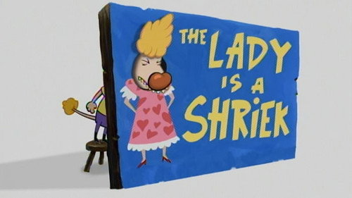 The Lady is a Shriek still