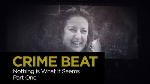 Crime Beat Season 5 Episode 5 - Nothing is What it Seems: Part 1