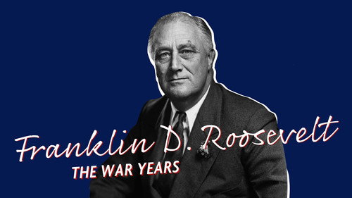 FDR: The War Years still