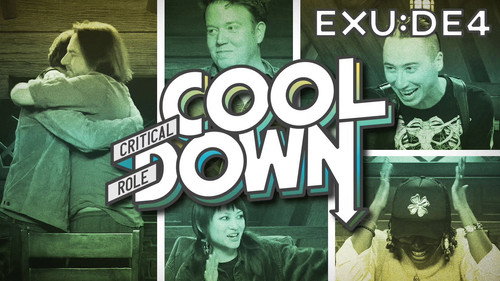 Critical Role Cooldown Season 2 Episode 4 - Episode 4