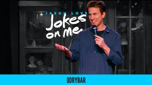 Dry Bar Comedy Season 1 Episode 42 - Jason Love: Jokes on Me