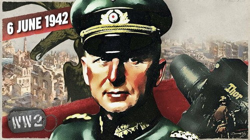 World War Two Season 4 Episode 24 - Week 145b - Germany to Strike Strongest Fortress in the World - WW2 - June 6, 1942