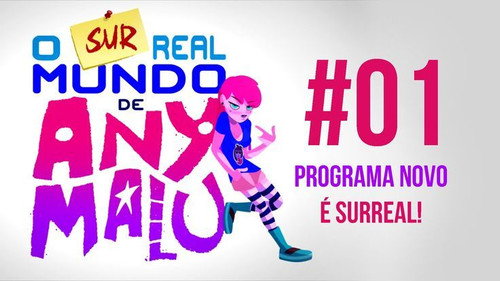 The (Sur)real World of Any Malu Season 1 Episode 1 - Episode 1